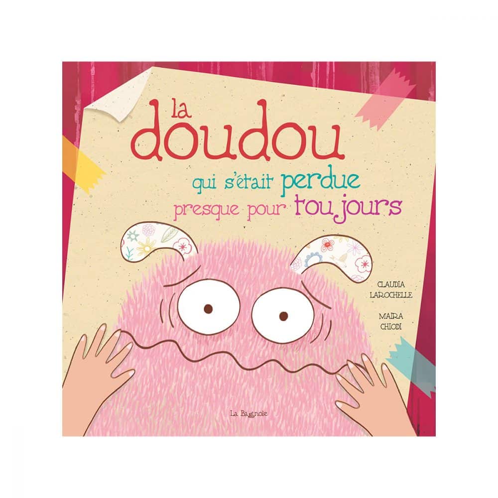 La doudou qui s'était perdue presque pour toujours