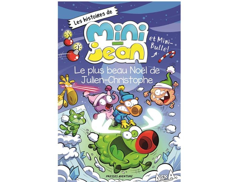 Les histoires de Mini-Jean Le plus beau Noel de Julien-Chris