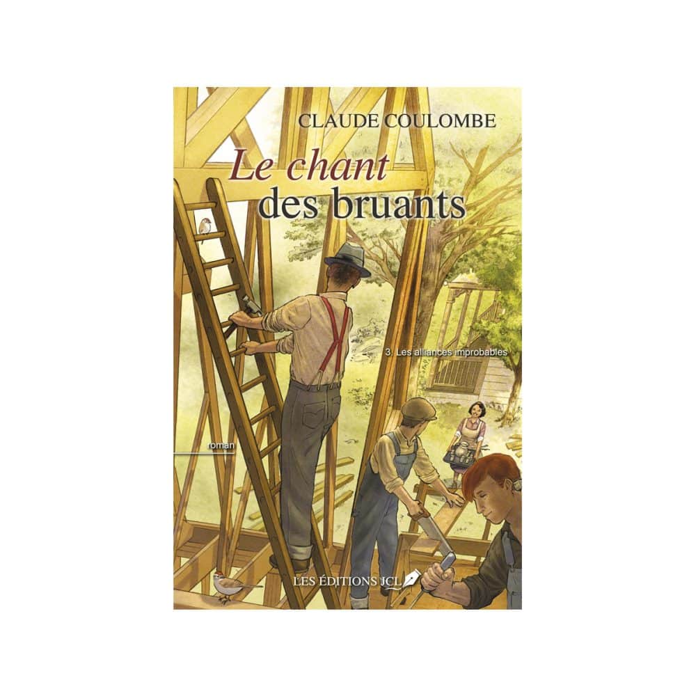 Le chant des bruants T.3 Les alliances improbables