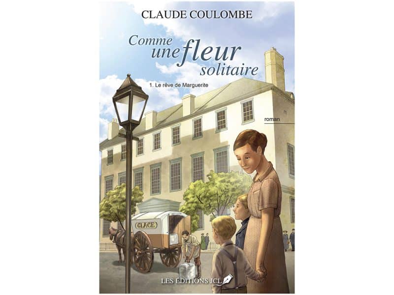 Comme une fleur solitaire T.01 Le rêve de Marguerite