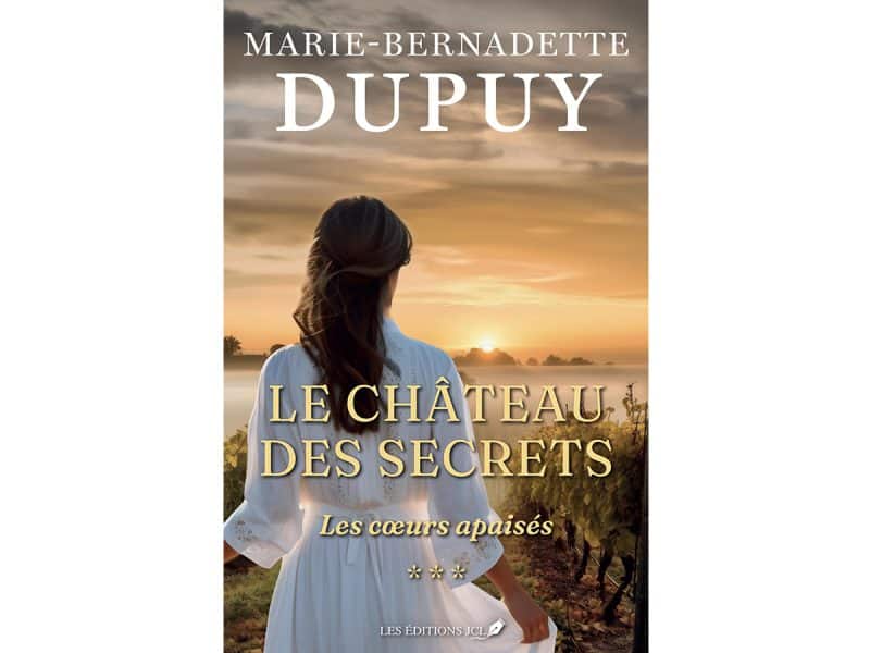 Le château des secrets T.3 Les coeurs apaisés