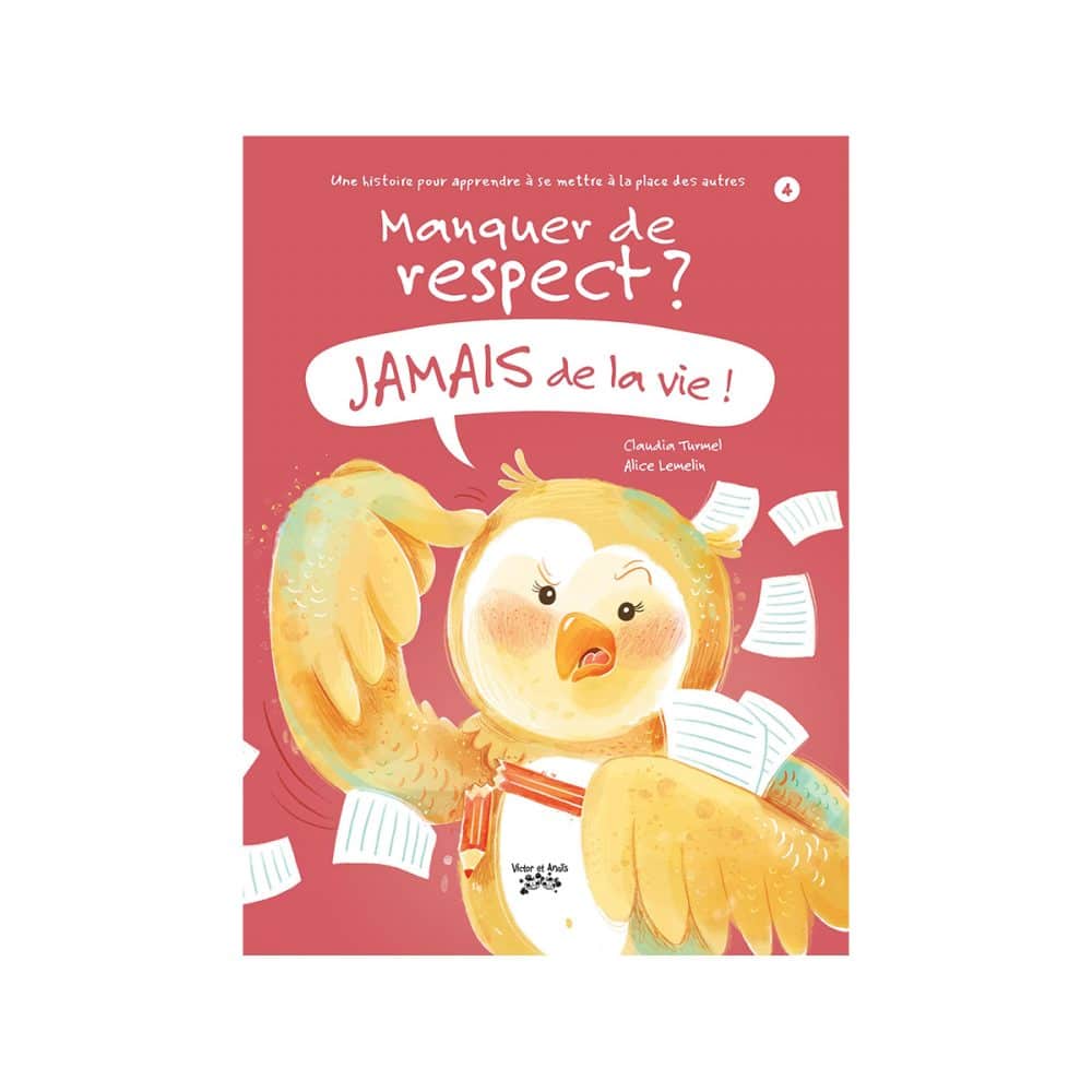 Manquer de respect? Jamais de la vie! T.4
