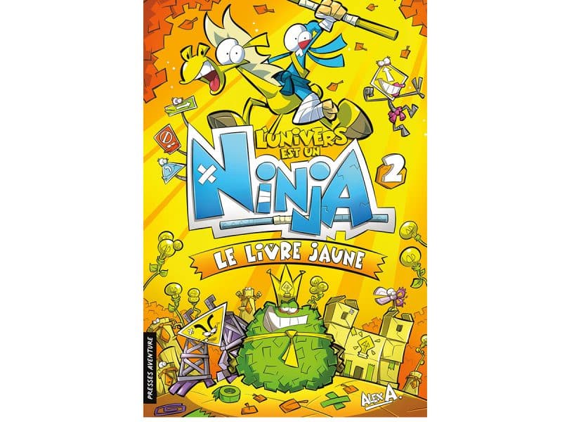 L'univers est un ninja T.2 Le livre jaune