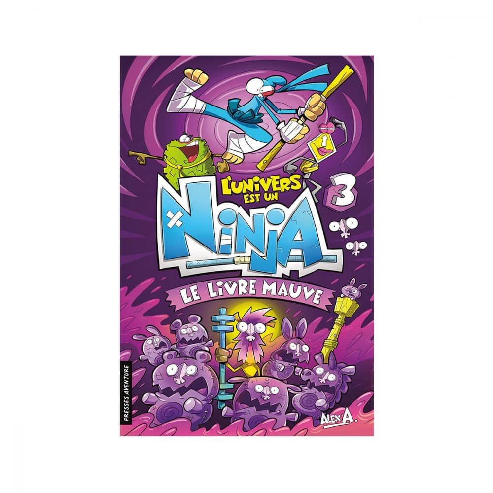 L'univers est un ninja T.3 Le livre mauve