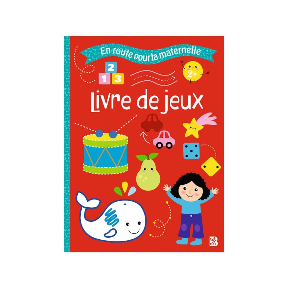 En route pour la maternelle 2+ Livre de jeux