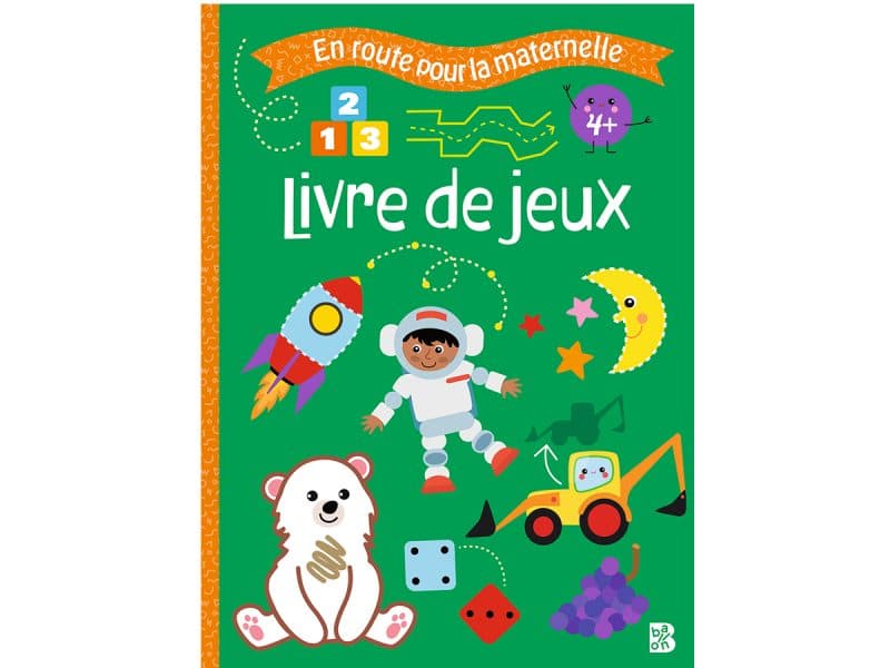 En route pour la maternelle 4+ livre de jeux