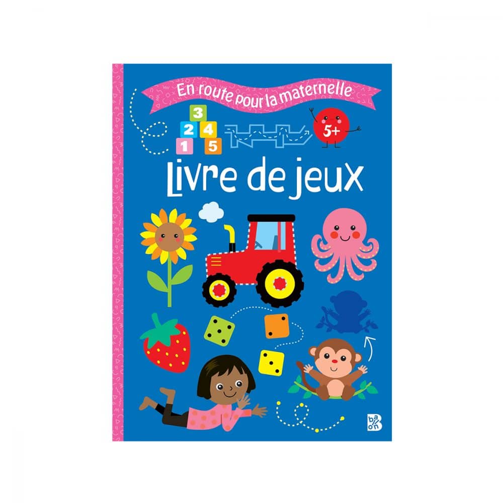 En route pour la maternelle 5+ Livre de jeux