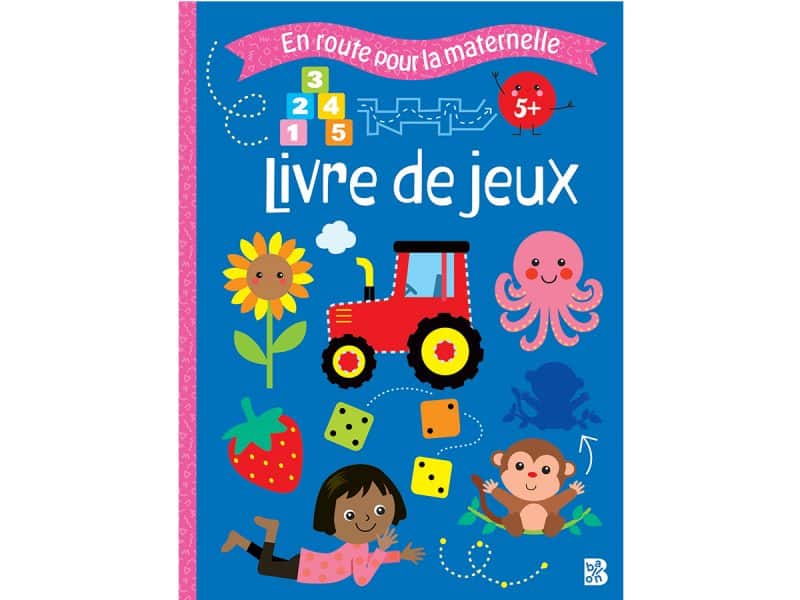 En route pour la maternelle 5+ Livre de jeux