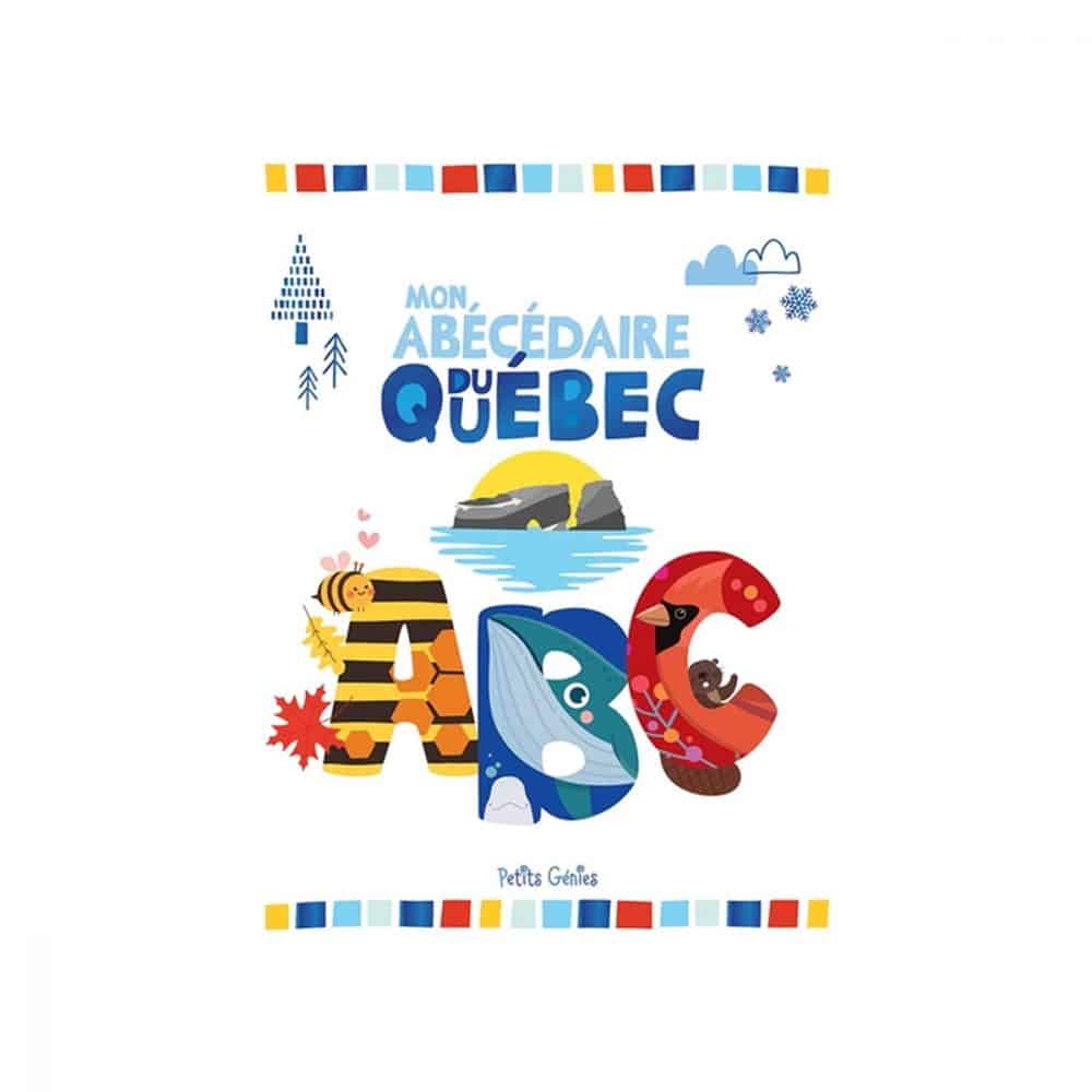 Mon abécédaire du Québec