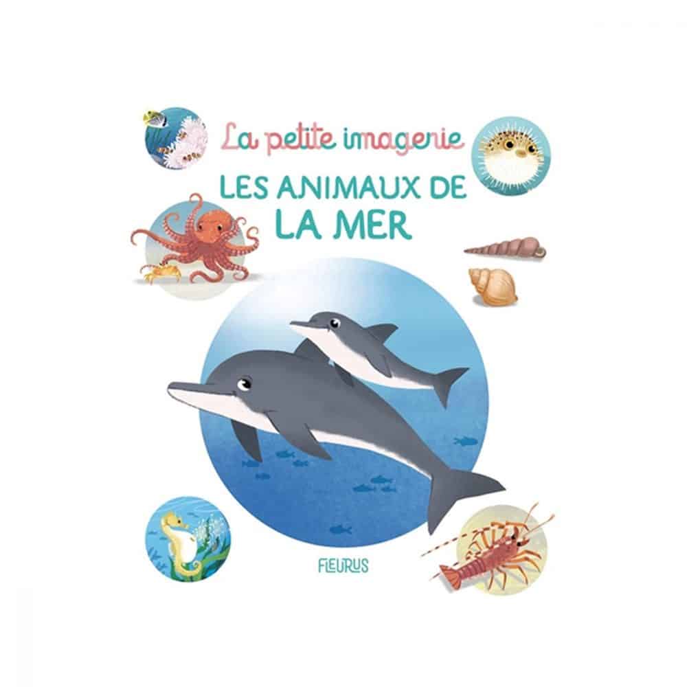 La petite imagerie Les animaux de la mer
