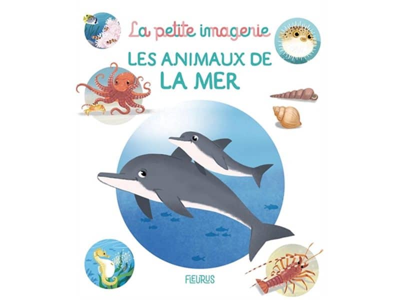 La petite imagerie Les animaux de la mer