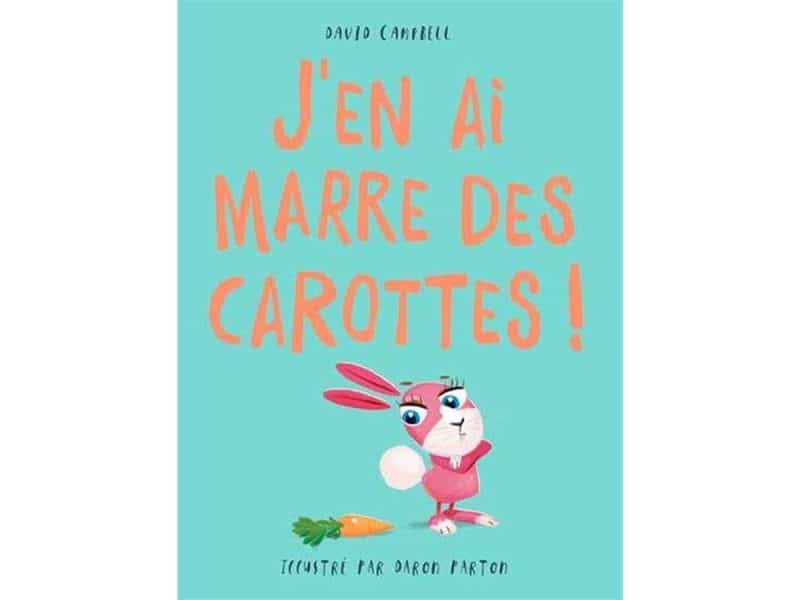 J'en ai marre des carottes!