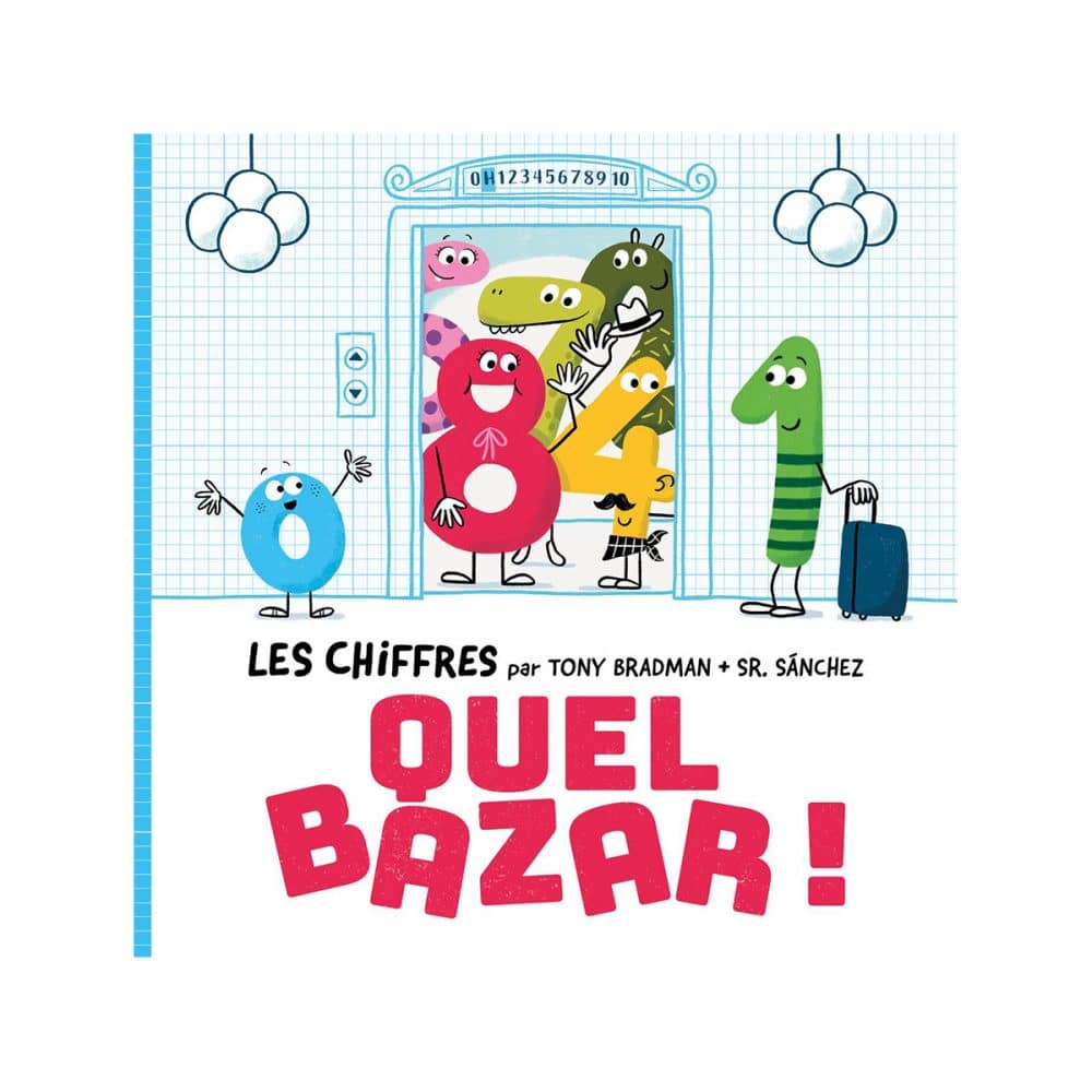 Les chiffres Quel bazar