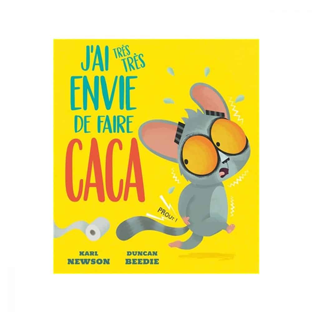 J'ai très très envie de faire caca