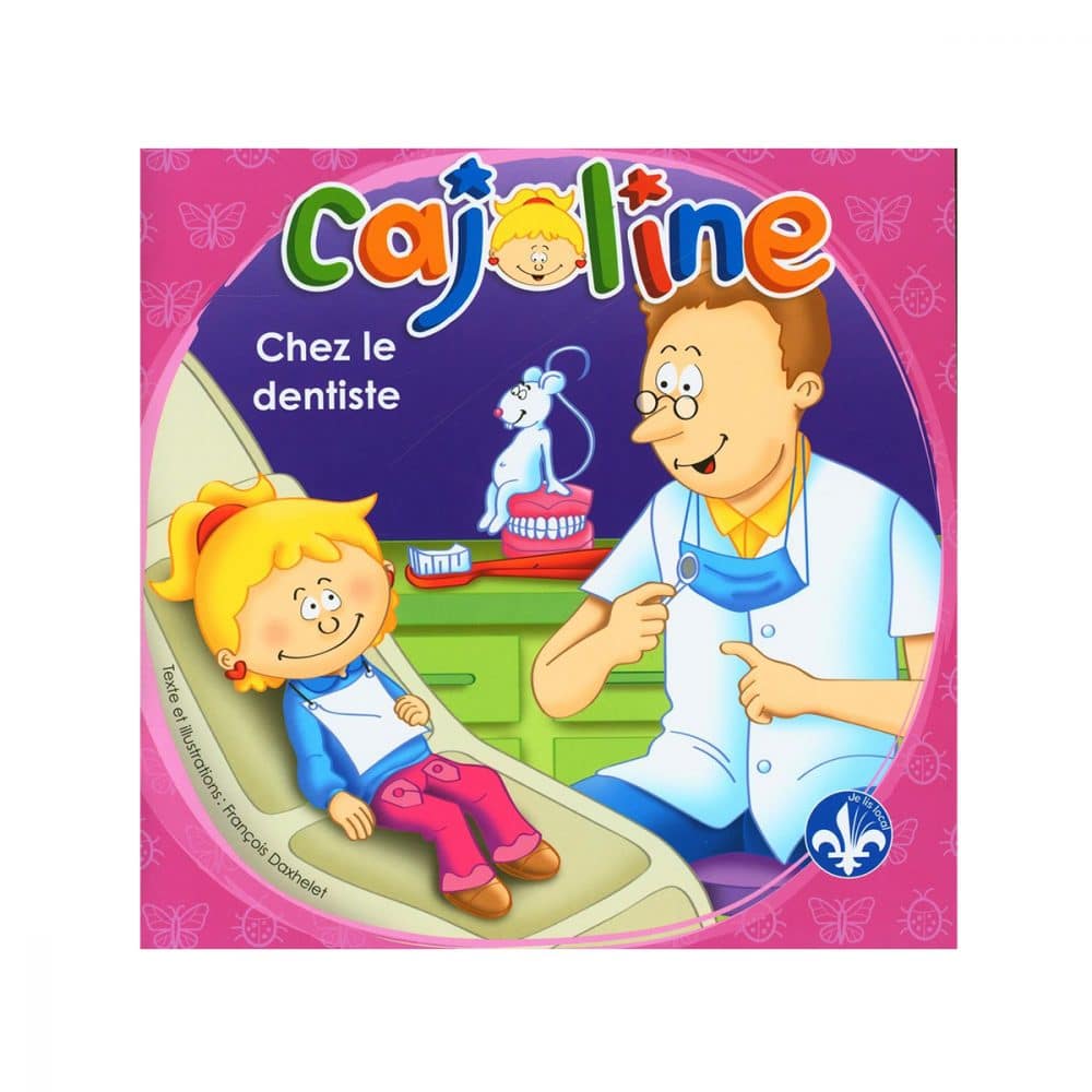 Cajoline Chez le dentiste