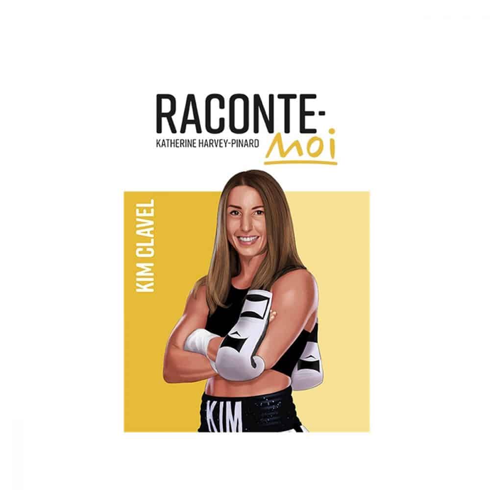 Raconte-moi Kim Clavel