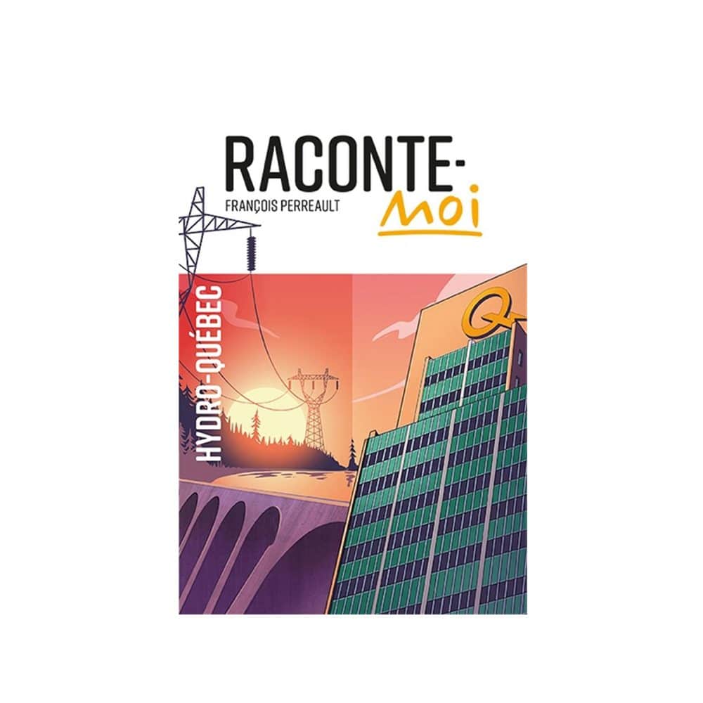 Raconte-moi Hydro-Québec