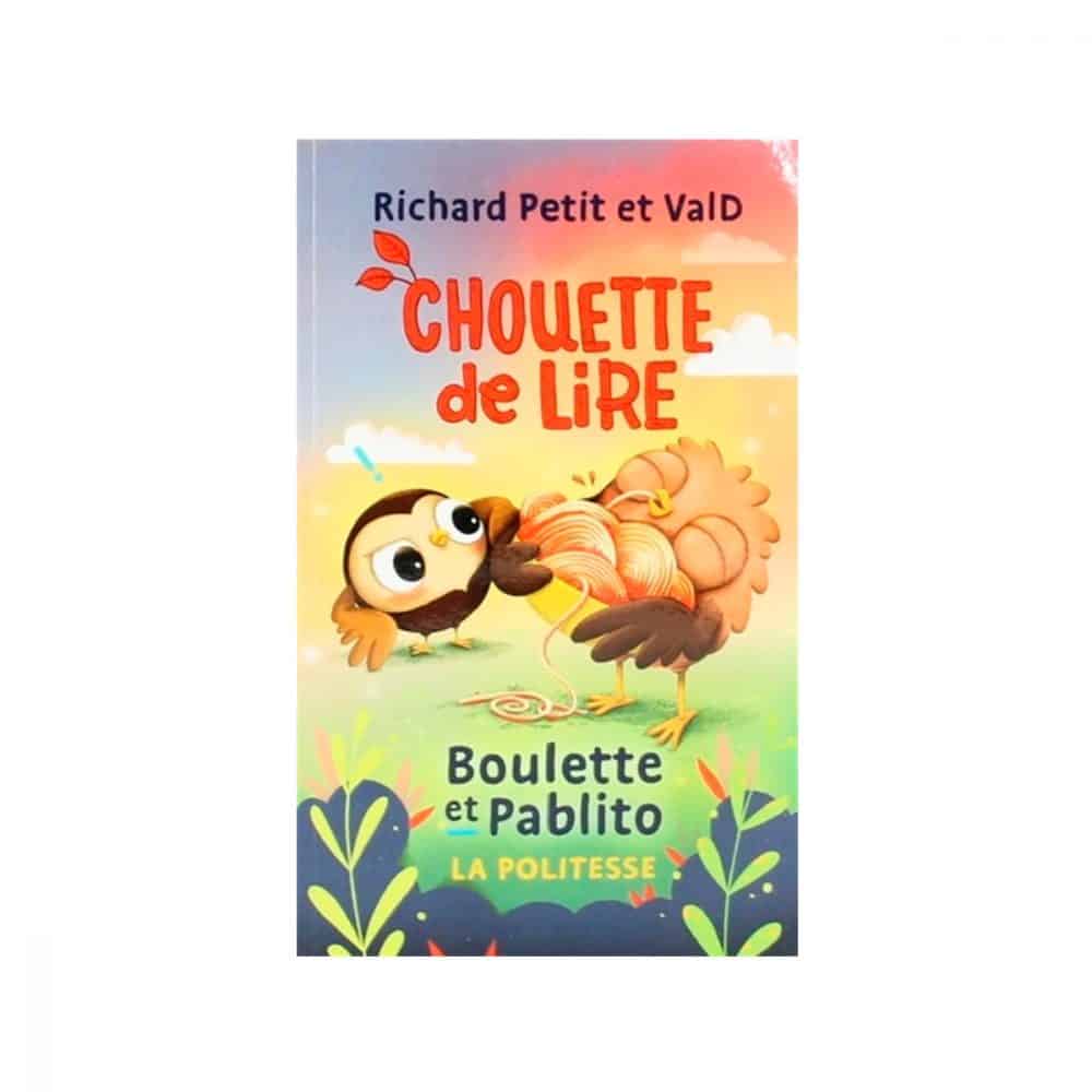 Chouette de lire Boulette et Pablito La politesse