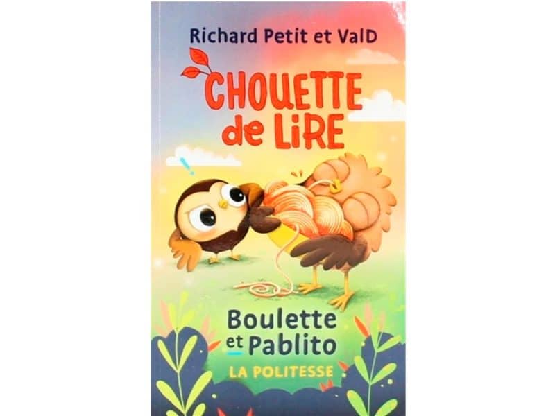 Chouette de lire Boulette et Pablito La politesse