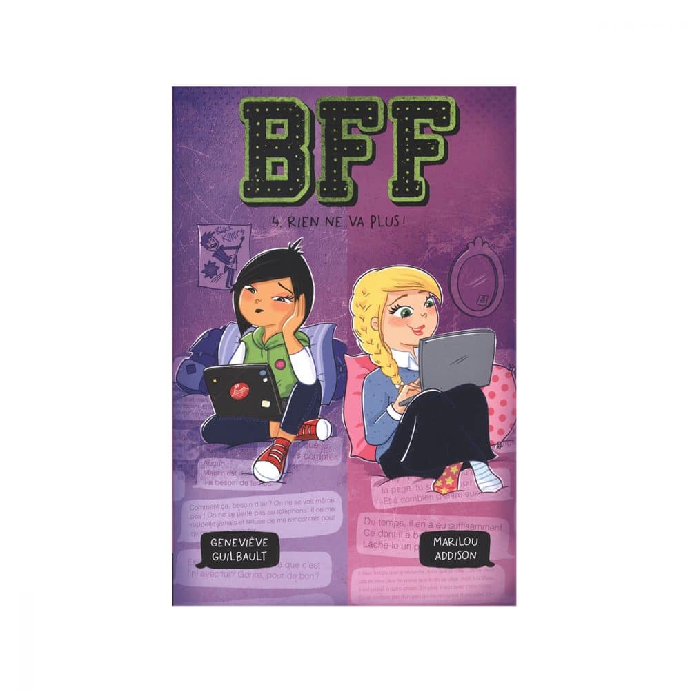 BFF t.4 Rien ne va plus !