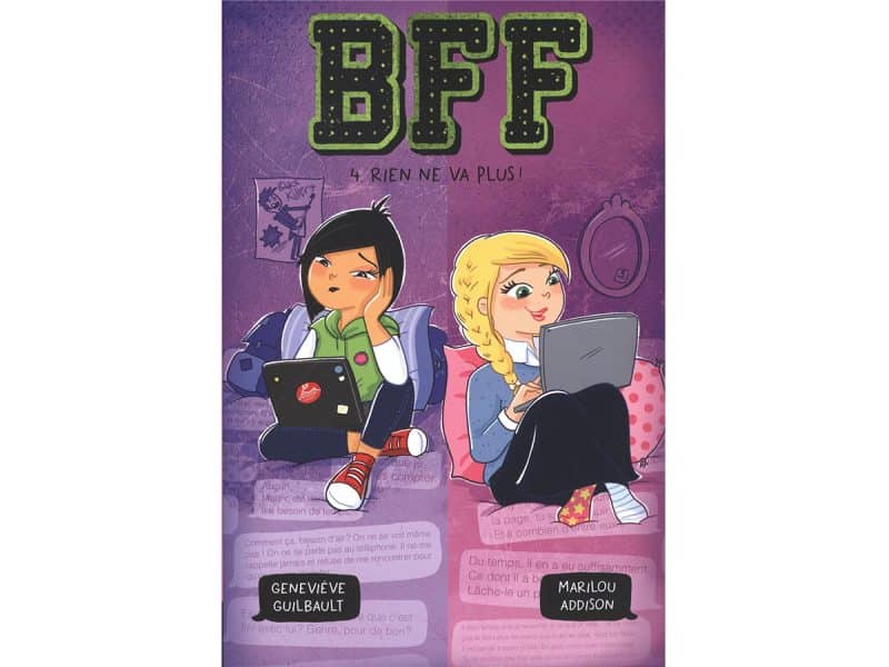 BFF t.4 Rien ne va plus !