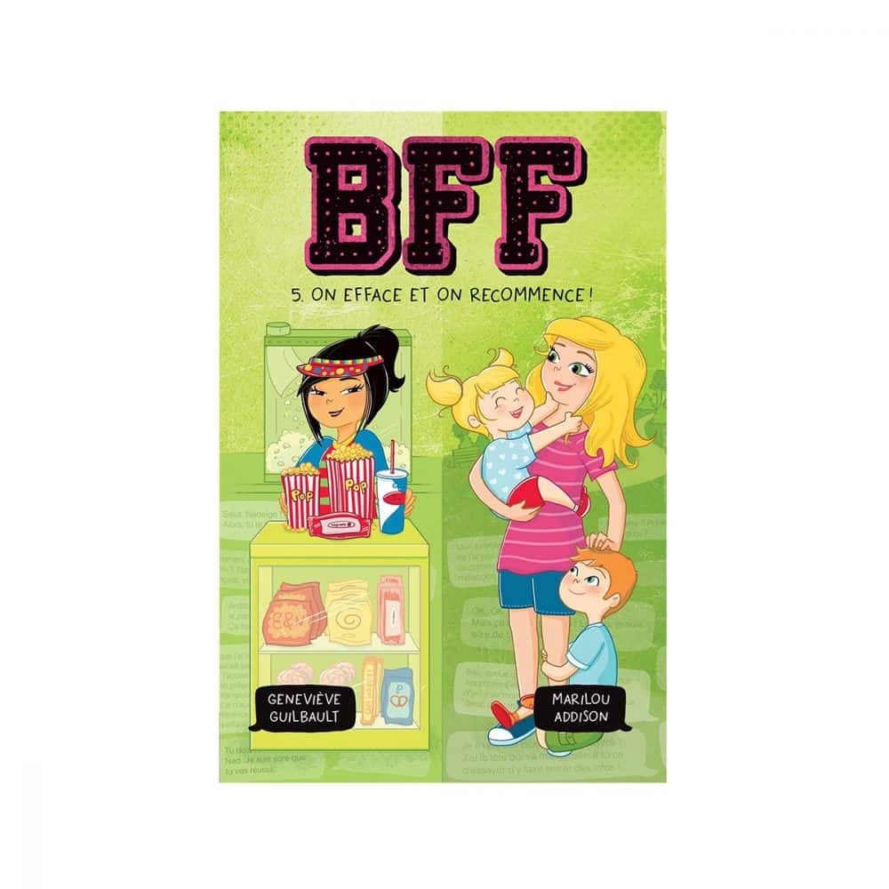 BFF t.5 On efface et on recommence !