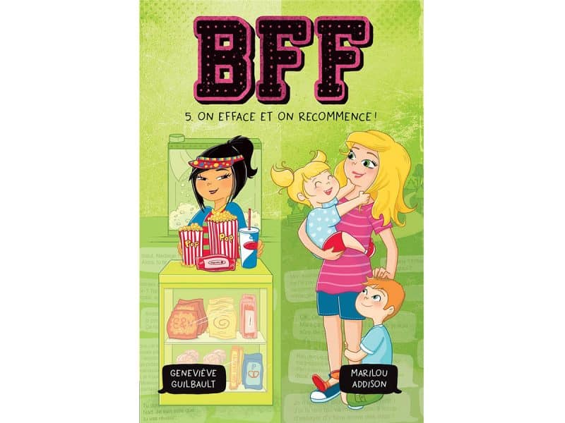 BFF t.5 On efface et on recommence !