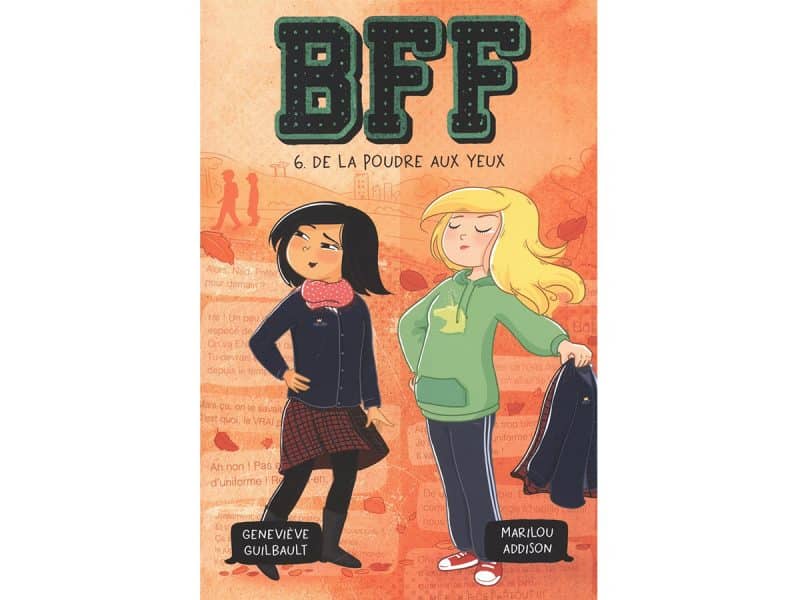 BFF T.6 De la poudre aux yeux