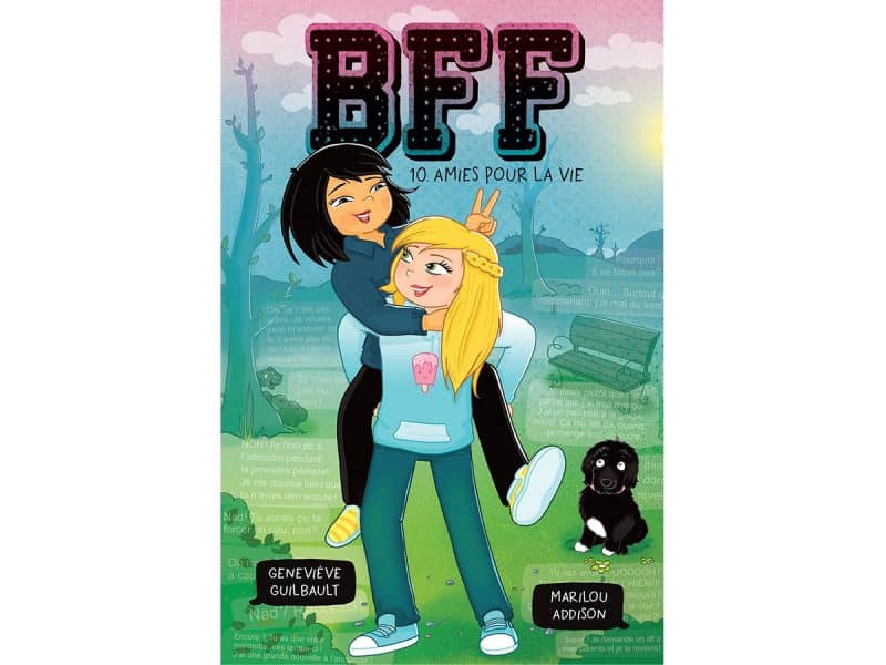 BFF T.10 Amis pour la vie