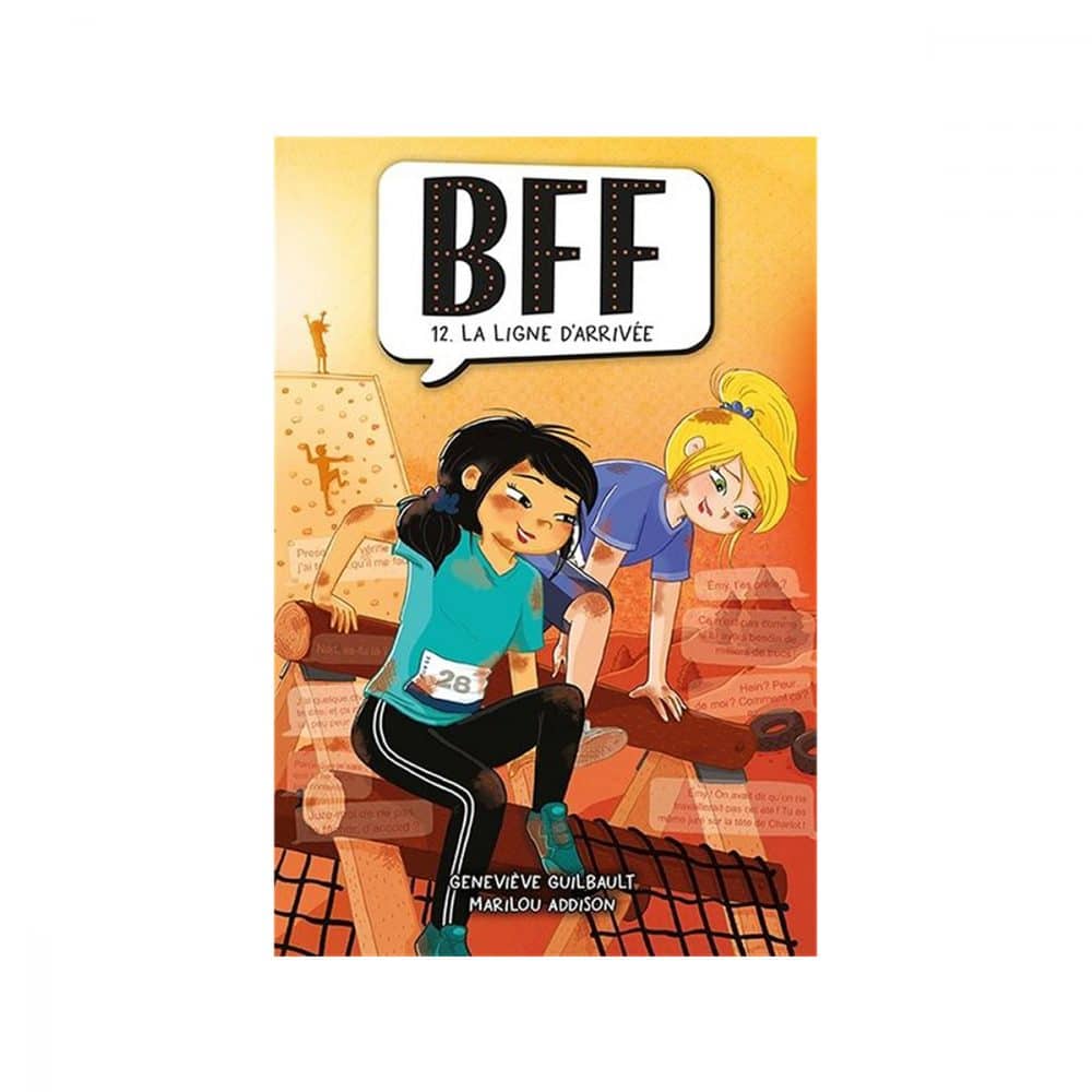 BFF T.12 La ligne d'arrivée
