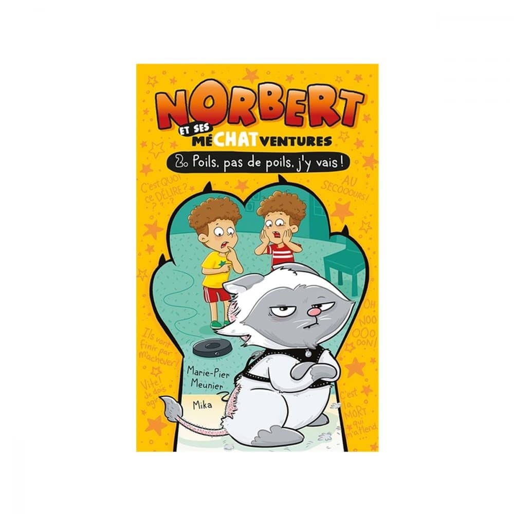 Norbert et ses méchatventures T.02 Poils, pas de poils, ...