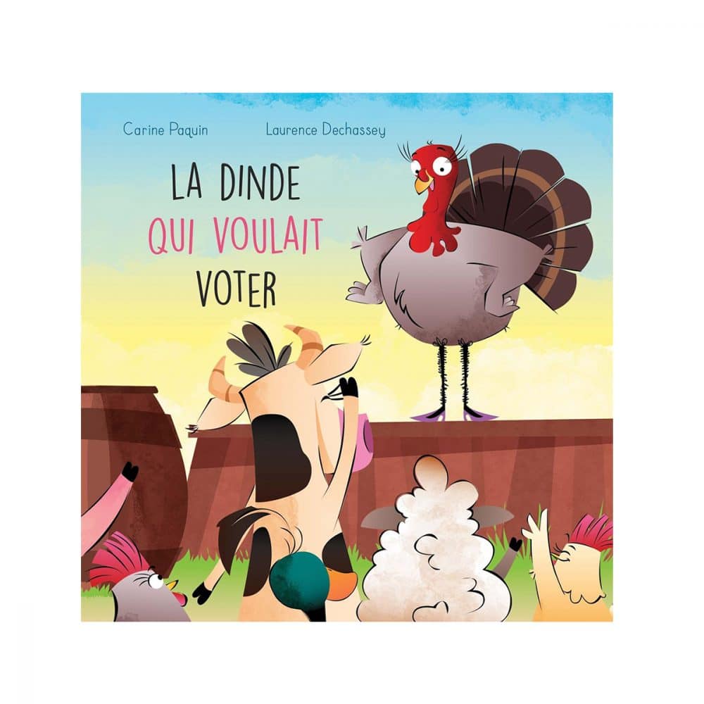 La dinde qui voulait voter