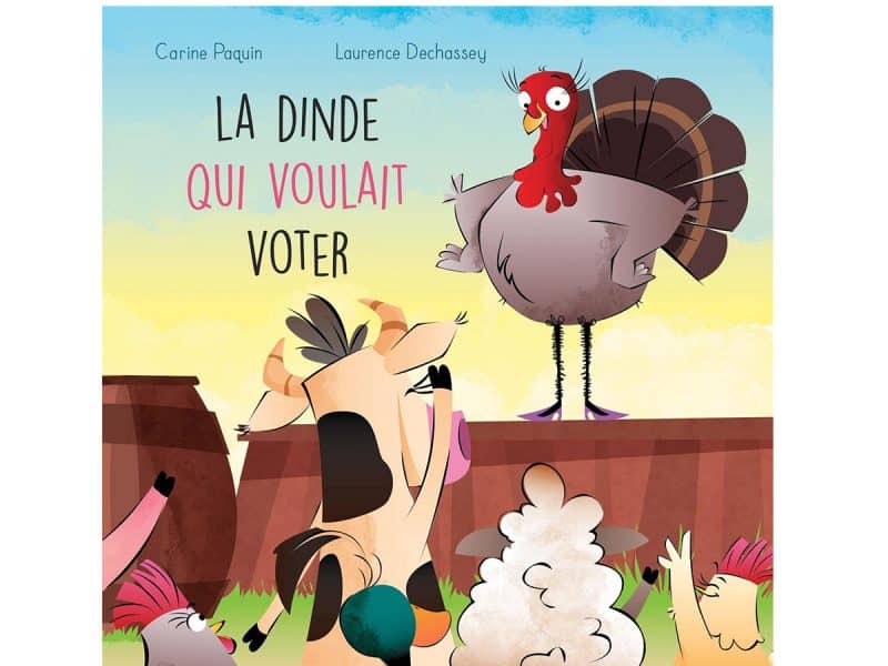 La dinde qui voulait voter