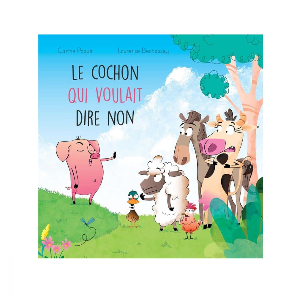 Le cochon qui voulait dire non