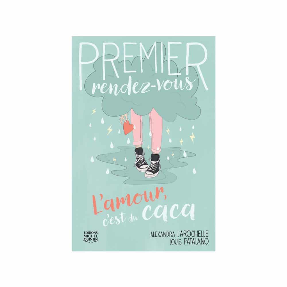 Premier rendez-vous T.2 L'amour c'est du caca
