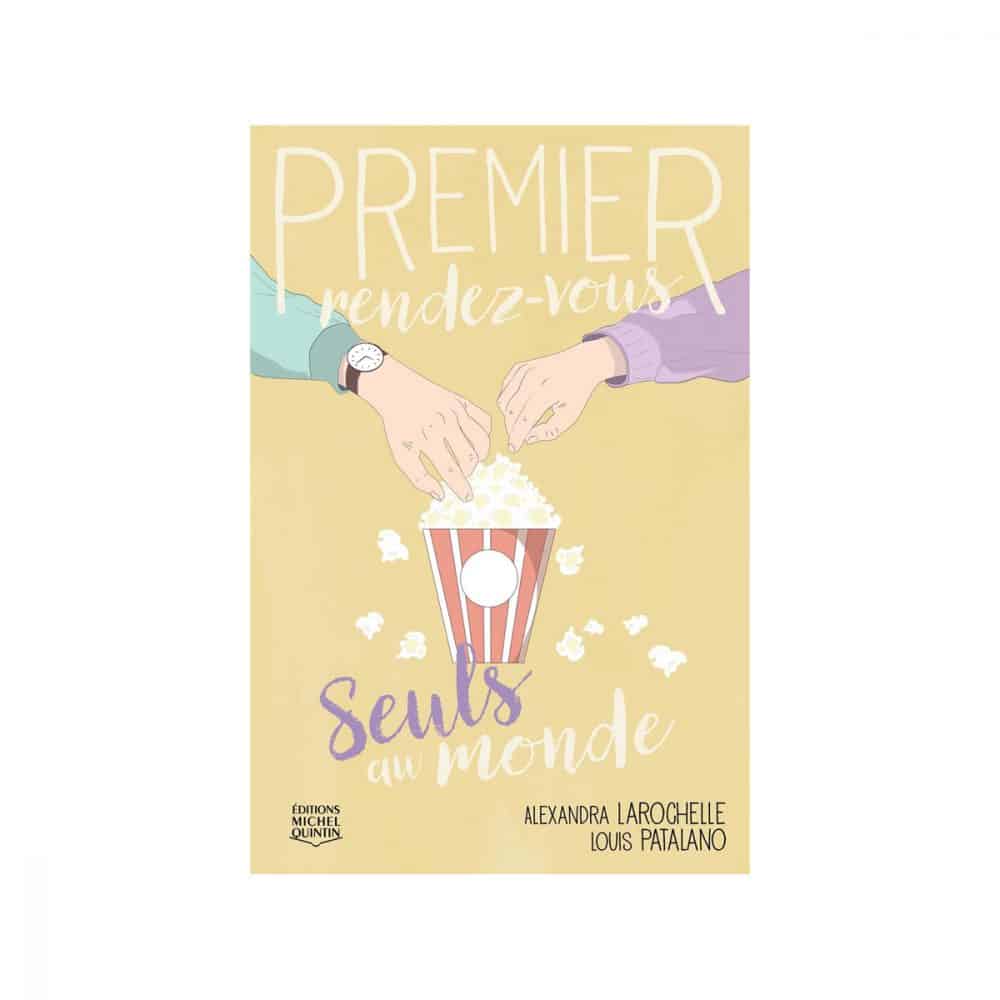 Premier rendez-vous T.3 Seuls au monde