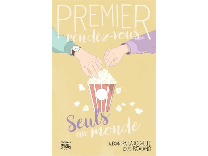 Premier rendez-vous T.3 Seuls au monde