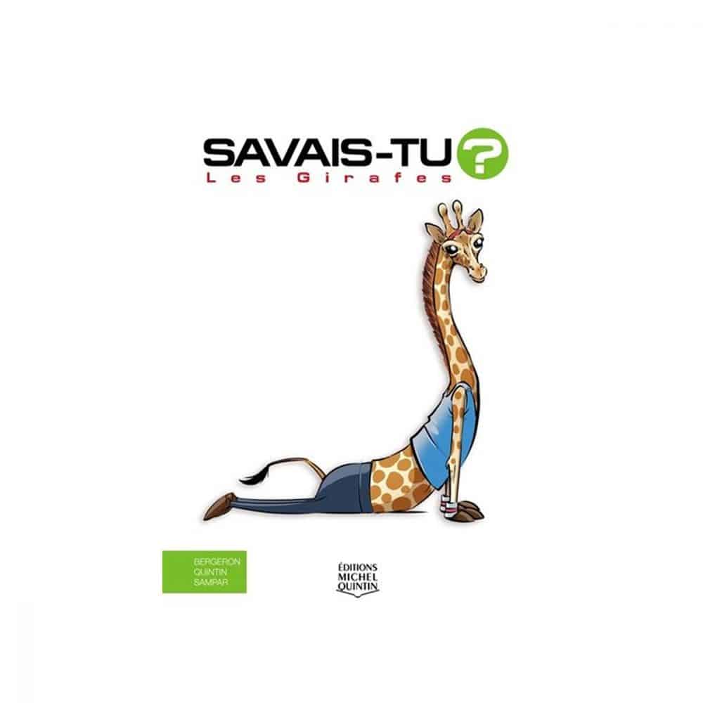 Savais-tu? Les giraffes