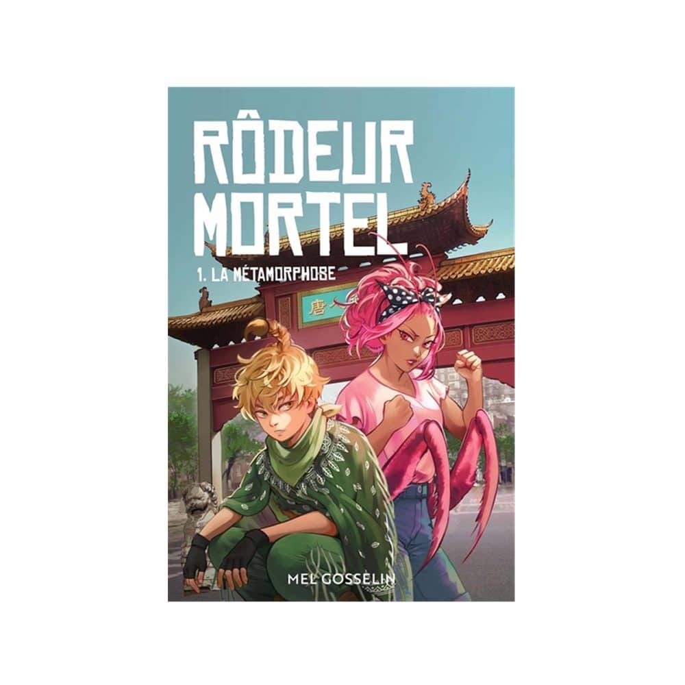 Rôdeur mortel T.01 La métamorphose