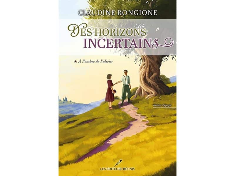 Des horizons incertains À l'ombre de l'olivier