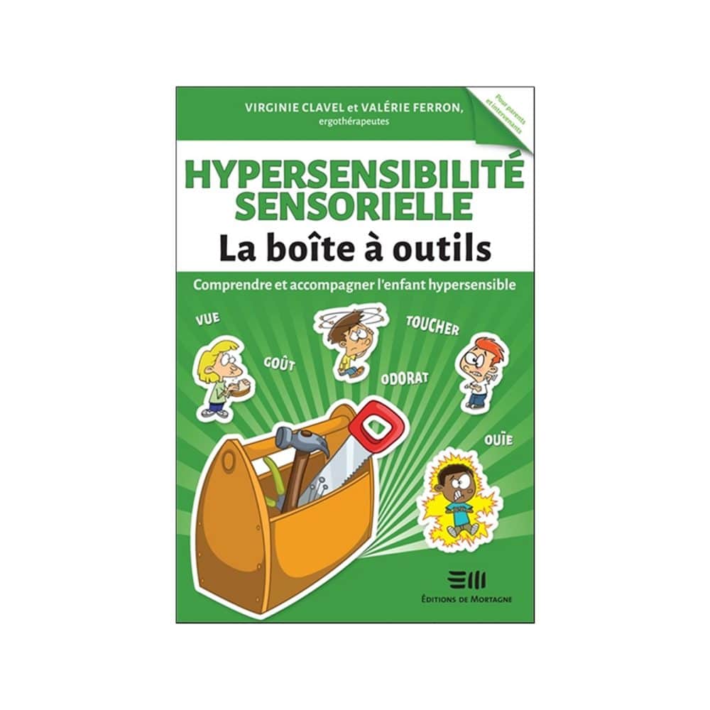 Hypersensibilité sensorielle La boite à outils