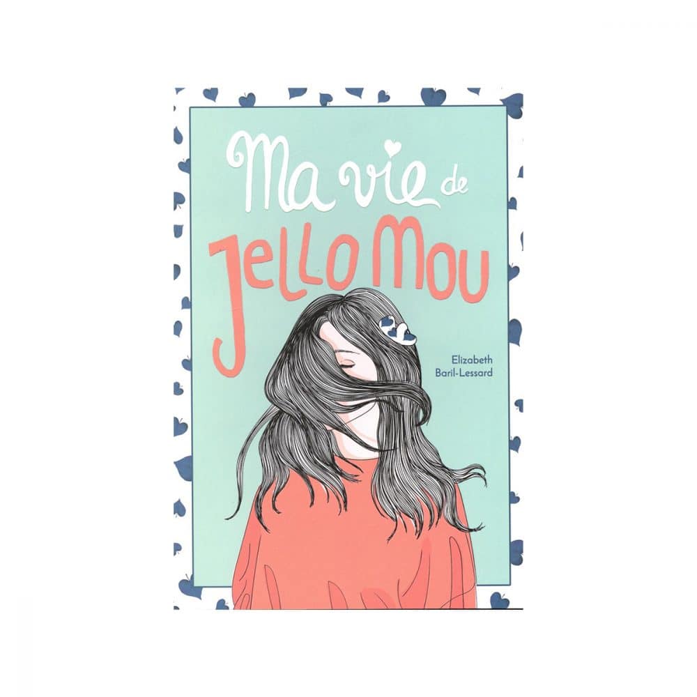 Ma vie de Jello Mou T.02