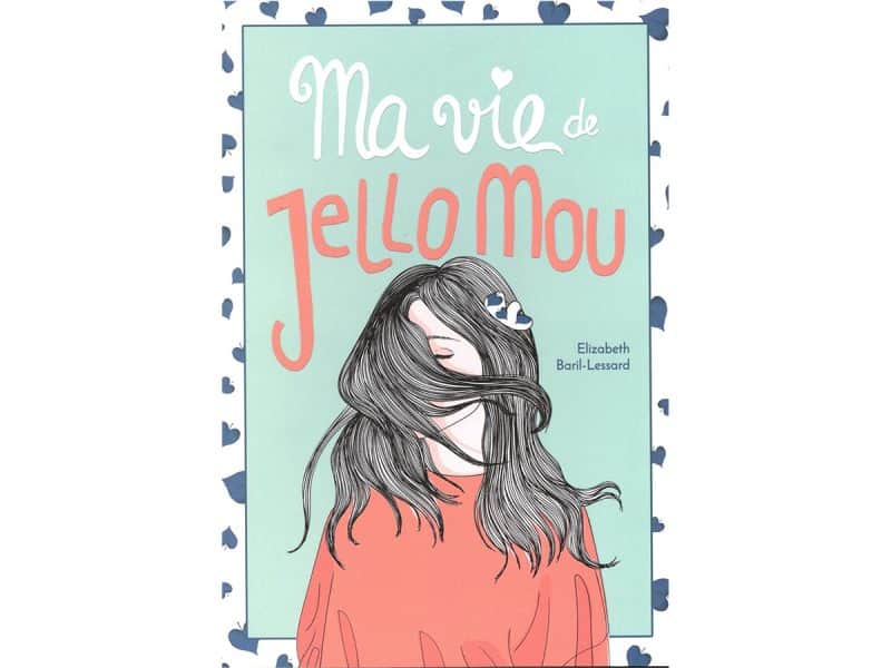 Ma vie de Jello Mou T.02