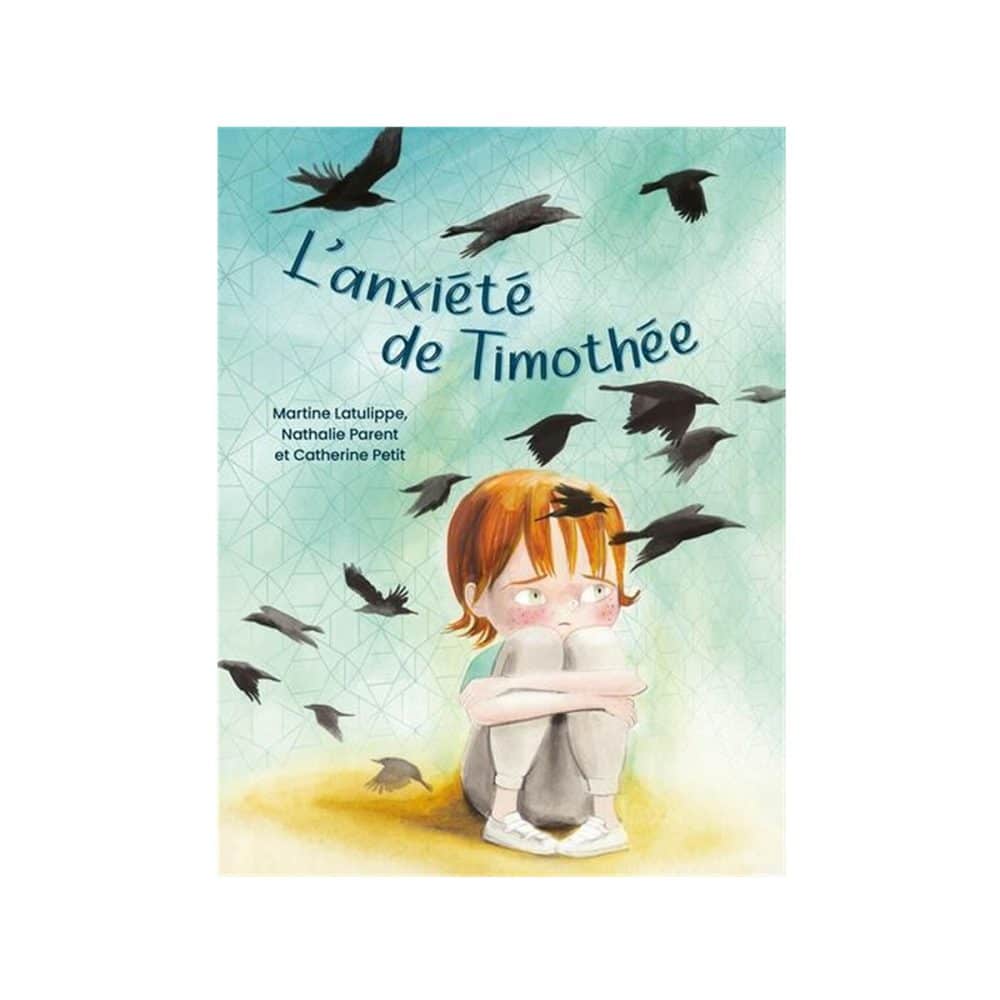 L'anxiété de Timothée