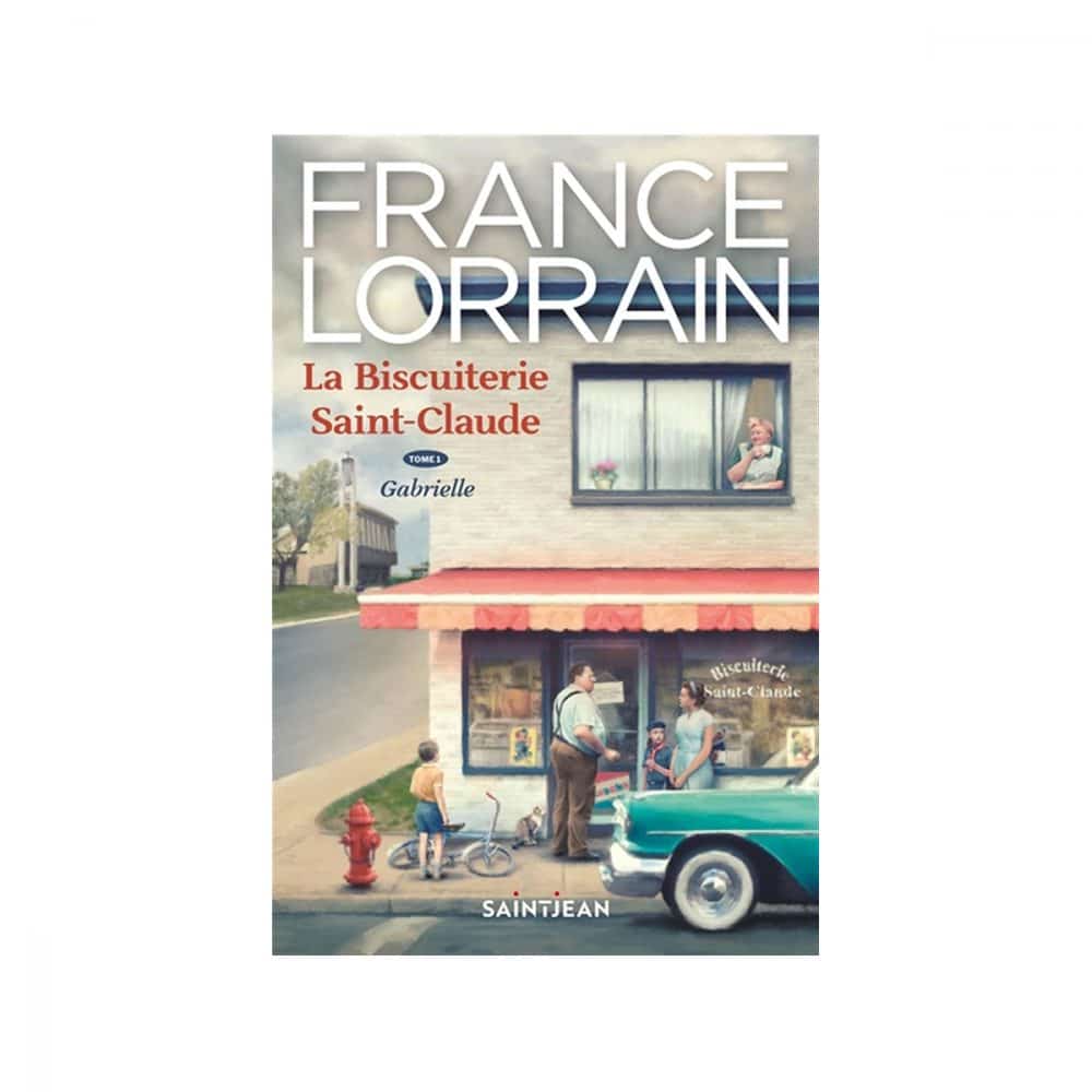 La biscuiterie Saint-Claude T.1 Gabrielle