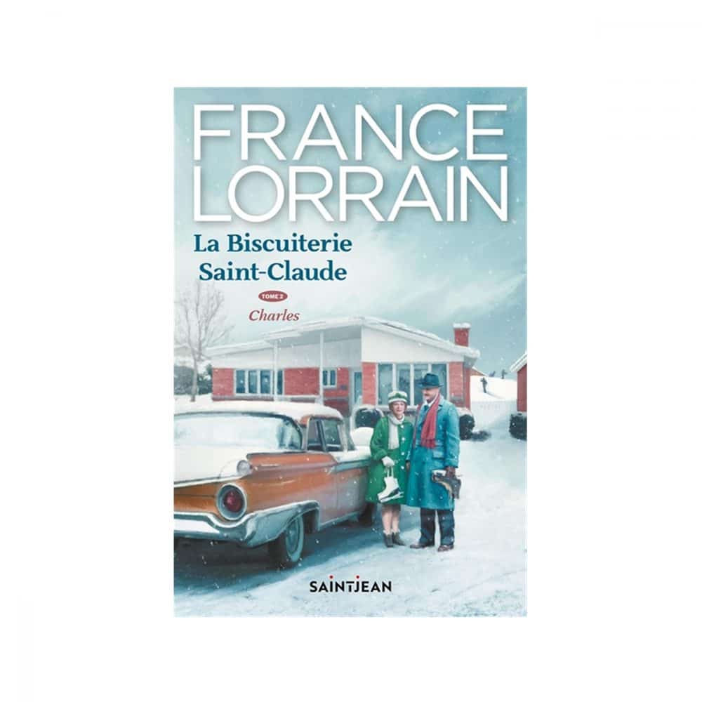 La biscuiterie St-Claude T.2 Charles