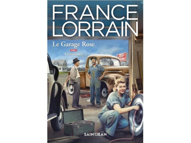 Le garage rose T.1 Constance France Lorrain