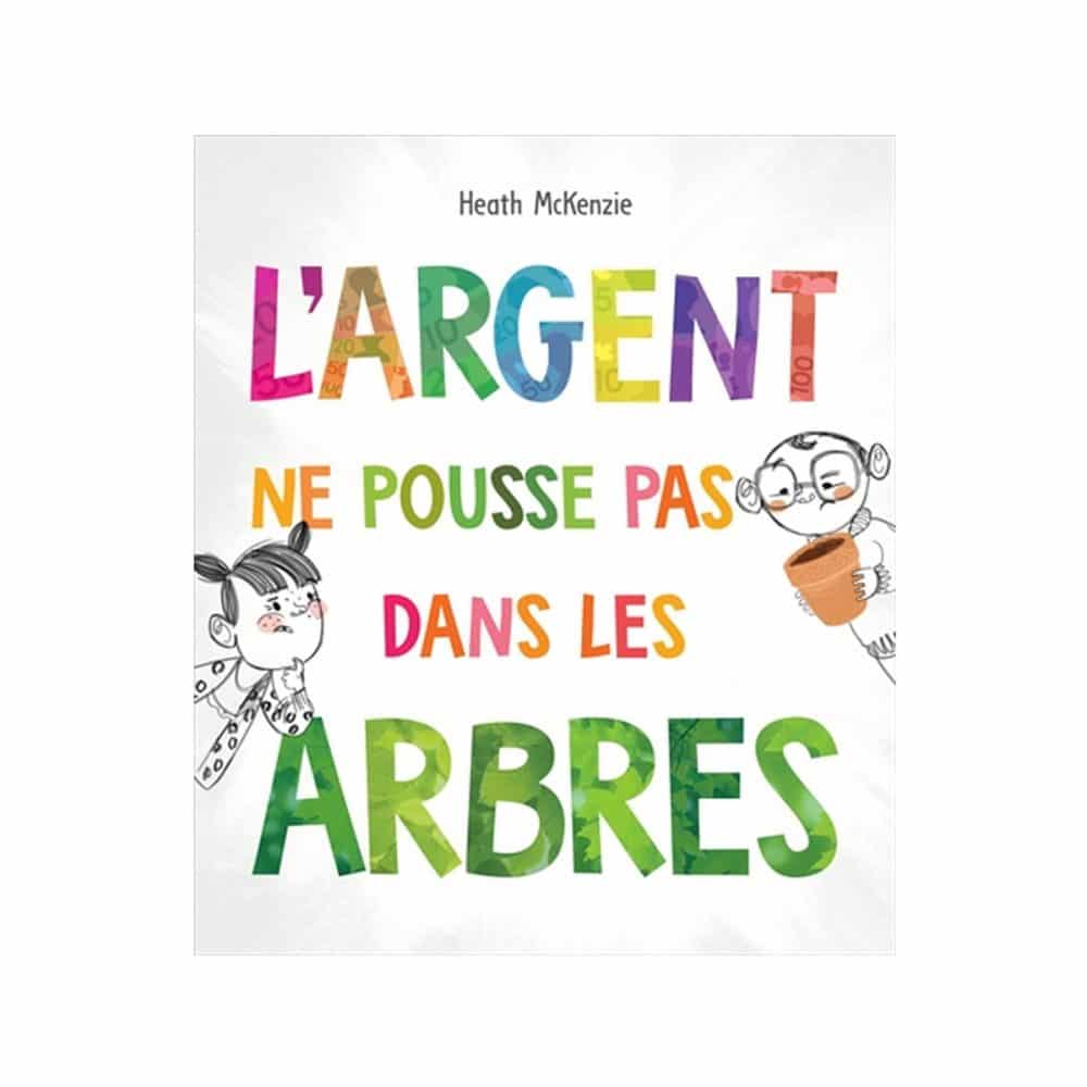 L'argent ne pousse pas dans les arbres