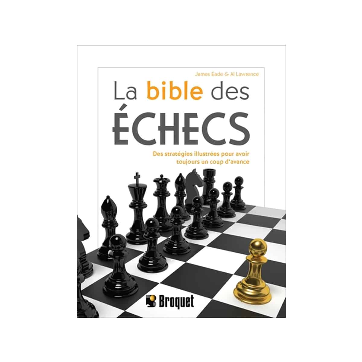 La bible des échecs