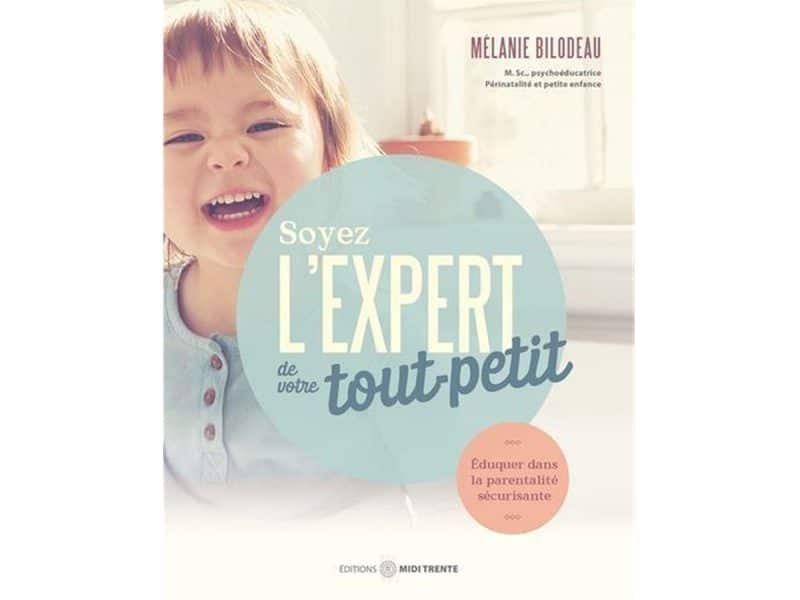 Soyez l'expert de votre tout-petit